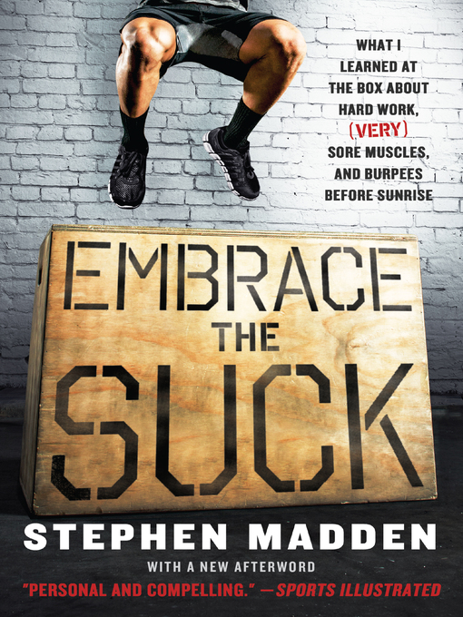Title details for Embrace the Suck by Stephen Madden - Available